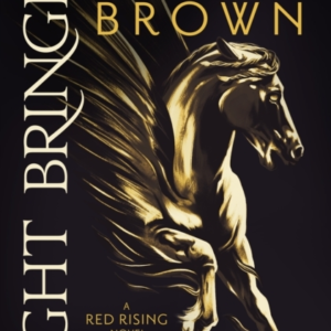 Light Bringer The Absolutely Addictive And Action-Packed Space Opera
