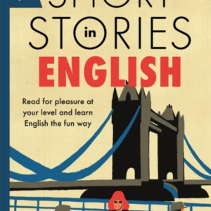 Short Stories In English For Beginners Read For Pleasure At Your Level, Expand Your Vocabulary And Learn English The Fun Way