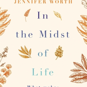 In The Midst Of Life