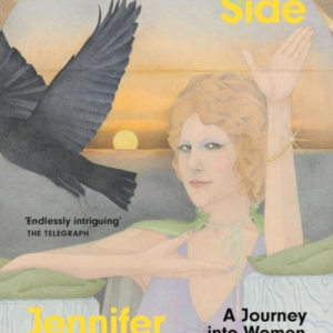The Other Side A Journey Into Women, Art And The Spirit World