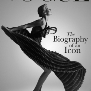 British Vogue The Biography Of An Icon