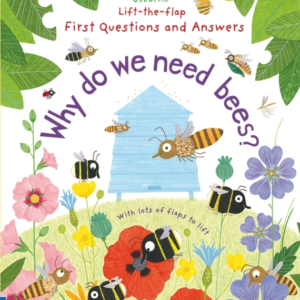 First Questions And Answers: Why Do We Need Bees?