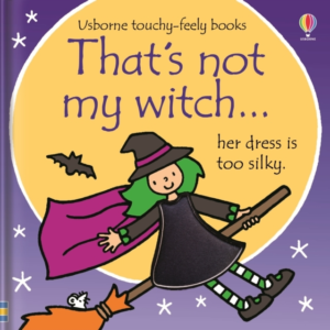 That'S Not My Witch... A Halloween Book For Babies And Toddlers