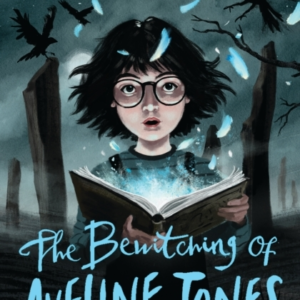 The Bewitching Of Aveline Jones