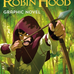 The Adventures Of Robin Hood Graphic Novel