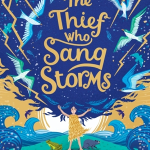 The Thief Who Sang Storms