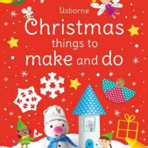 Christmas Things To Make And Do A Christmas Activity Book For Kids