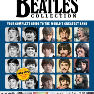 Ultimate Beatles Collection Your Complete Guide To The World'S Greatest Band