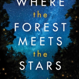 Where The Forest Meets The Stars