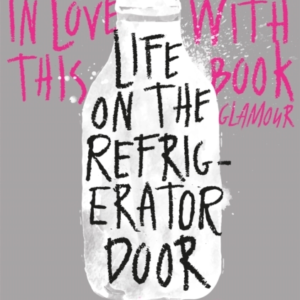 Life On The Refrigerator Door