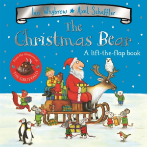 The Christmas Bear A Festive Lift-The-Flap Story