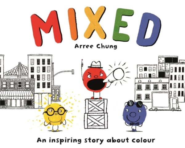 Mixed An Inspiring Story About Colour