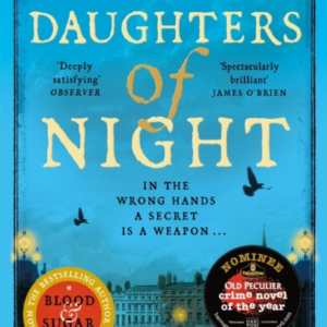 Daughters Of Night A Compulsive Historical Mystery From The Bestselling Author Of The Square Of Sevens
