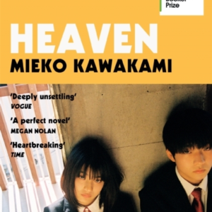 Heaven Shortlisted For The International Booker Prize