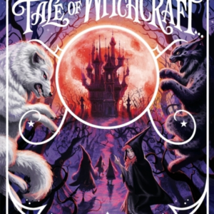 A Tale Of Magic: A Tale Of Witchcraft