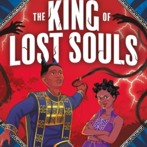 Koku Akanbi: The King Of Lost Souls Book 2 - An Epic Fantasy Adventure Perfect For Marvel Fans