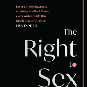 The Right To Sex Shortlisted For The Orwell Prize 2022