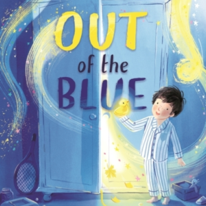 Out Of The Blue A Heartwarming Picture Book About Celebrating Difference