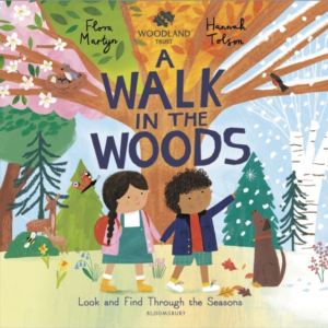 The Woodland Trust A Walk In The Woods A Changing Seasons Story