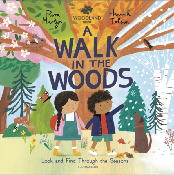 The Woodland Trust A Walk In The Woods A Changing Seasons Story