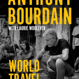 World Travel An Irreverent Guide