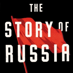 The Story Of Russia 'An Excellent Short Study'