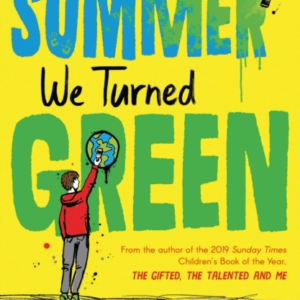 The Summer We Turned Green Shortlisted For The Laugh Out Loud Book Awards