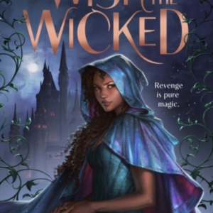 Wish Of The Wicked