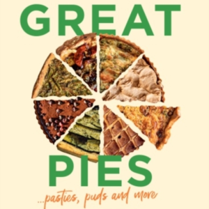 River Cottage Great Pies Pasties, Puds And More