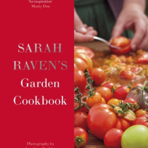 Sarah Raven'S Garden Cookbook