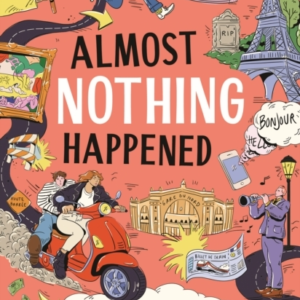 Almost Nothing Happened