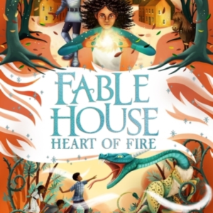 Fablehouse: Heart Of Fire