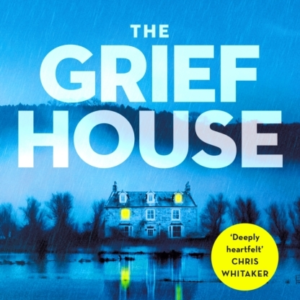 The Grief House
