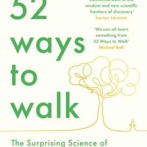 52 Ways to WalkÂ 