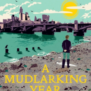 A Mudlarking Year Finding Treasure In Every Season