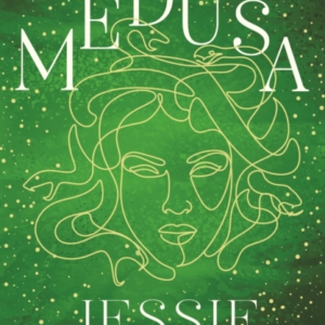 Medusa A Beautiful And Profound Retelling Of MedusaâS Story