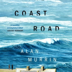 The Coast Road âA Perfect Book Club Readâ Sunday Times