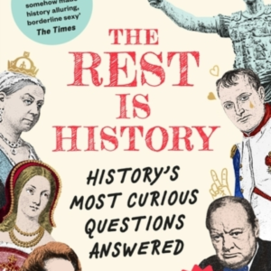 The Rest is History