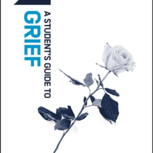 Track: Grief A StudentâS Guide To Grief