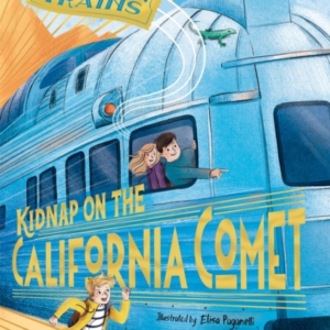 Kidnap On The California Comet