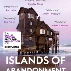 Islands Of Abandonment Life In The Post-Human Landscape