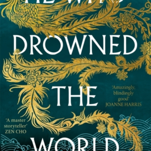 He Who Drowned The World