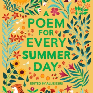 A Poem For Every Summer Day