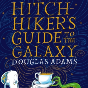 The Hitchhiker'S Guide To The Galaxy Illustrated Edition