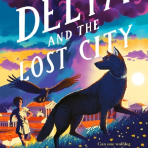 Delta And The Lost City