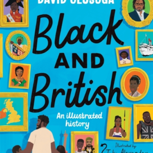 Black And British: An Illustrated History