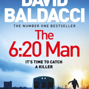 The 6:20 Man The Number One Bestselling Richard And Judy Book Club Pick