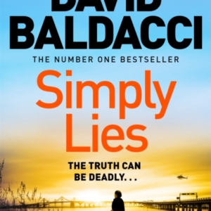 Simply Lies From The Number One Bestselling Author Of The 6:20 Man