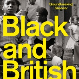 Black And British A Forgotten History