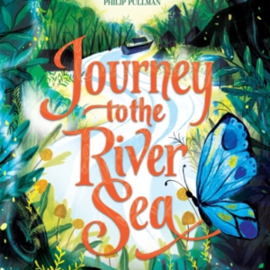 Journey To The River Sea A Gorgeous 20Th Anniversary Edition Of The Bestselling Classic Adventure